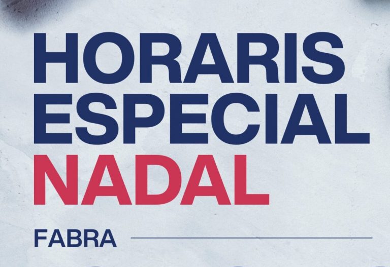 Horaris especials de Nadal al Fabra